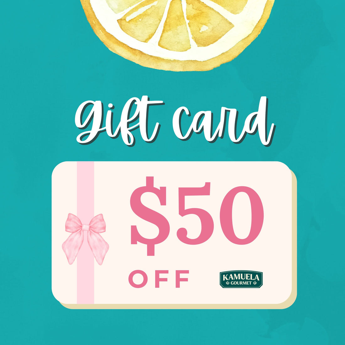 Kamuela Gourmet Gift Card